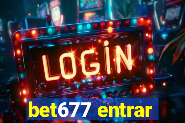 bet677 entrar